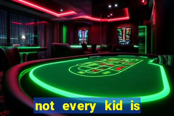 not every kid is a football and basketball star but there are plenty